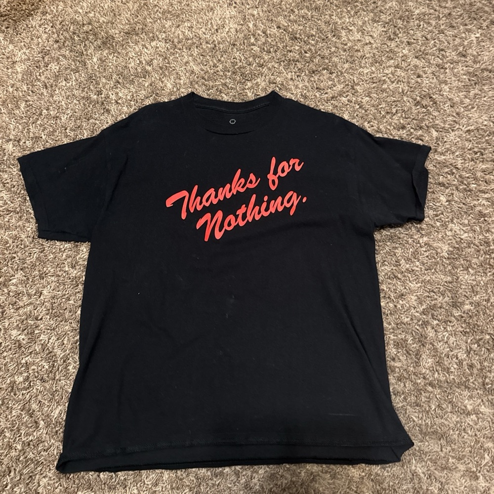 Thanks for nothing shirt.